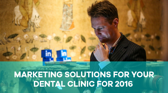 marketing solutions for dental clinic